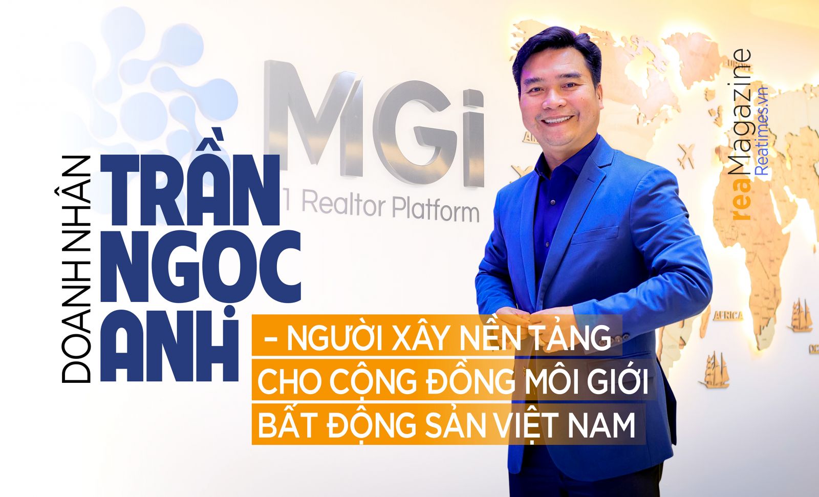 DOANH NHÂN TRẦN NGỌC ANH – NGƯỜI XÂY DỰNG NỀN TẢNG CHO CỘNG ĐỒNG MÔI GIỚI BẤT ĐỘNG SẢN