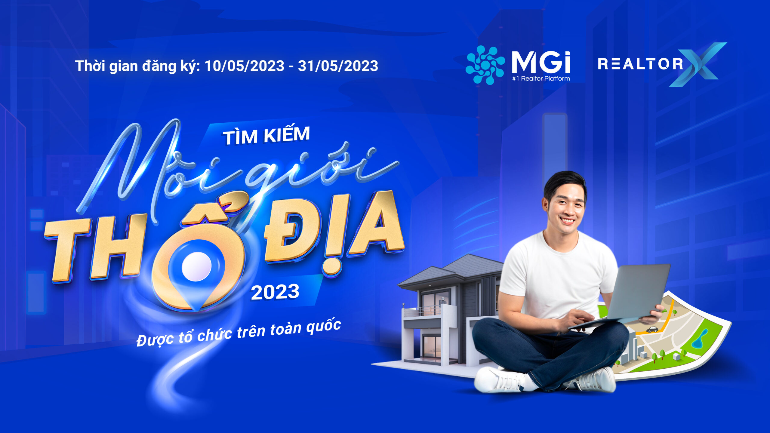 MGi PROPTECH TỔ CHỨC CHƯƠNG TRÌNH TÌM KIẾM “MÔI GIỚI THỔ ĐỊA 2023”