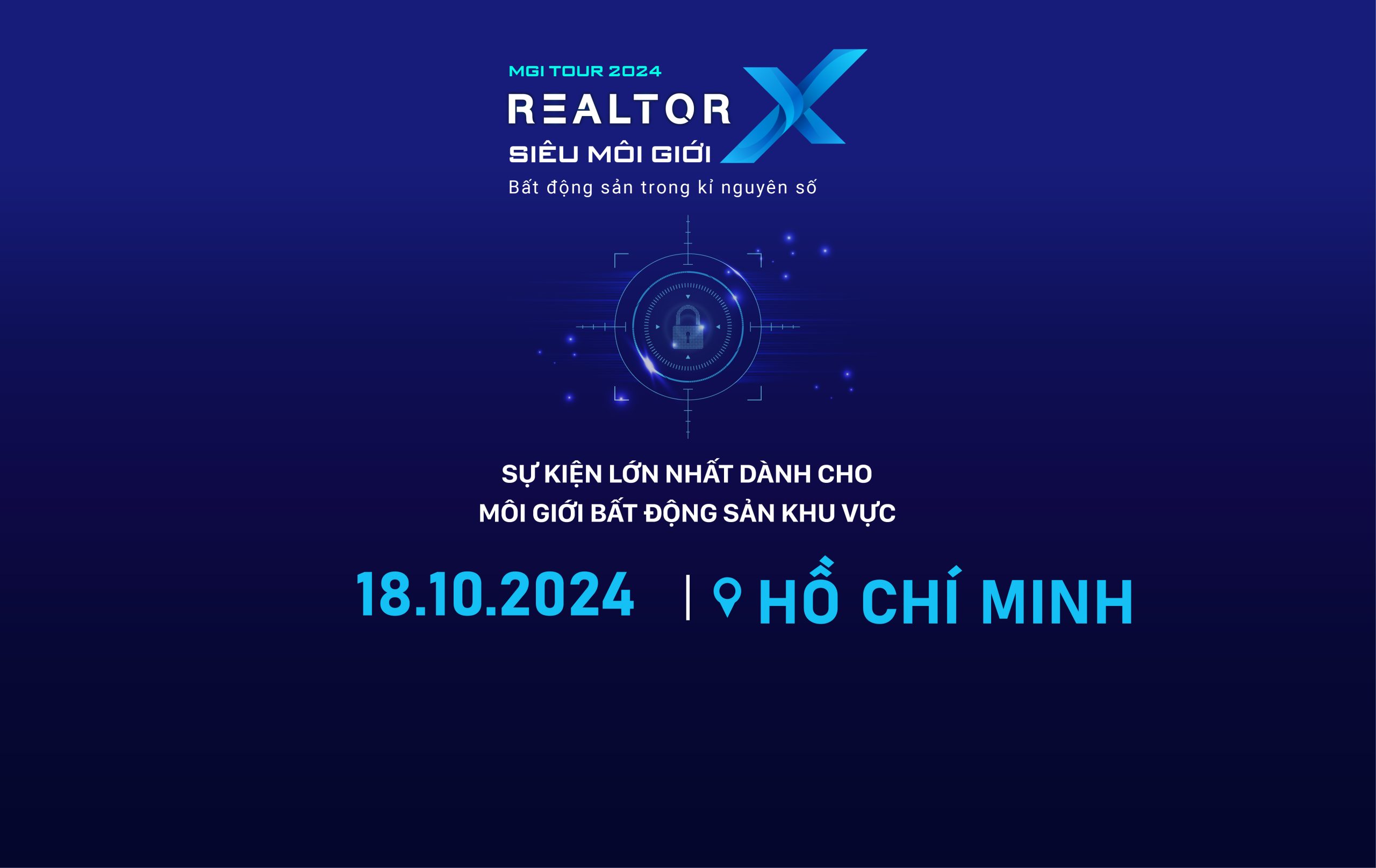 MGI REALTORX TOUR 2024 - HỒ CHÍ MINH>
